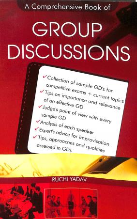 Book cover number 1 for A Comprehensive Book Of Group Discussions written by Ruchi Yadav published by Rohan Book Company Pvt Ltd