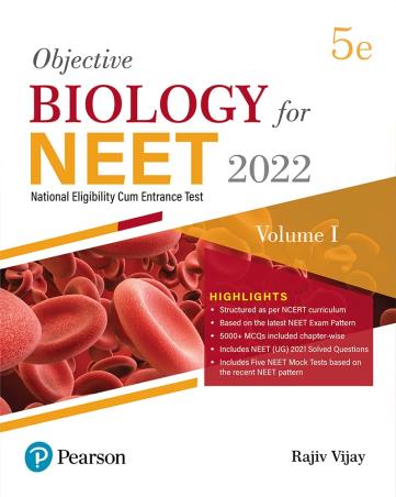 Book cover number 1 for Objective Biology For NEET 2022 Volume - 1 written by Rajiv Vijay published by Pearson Education