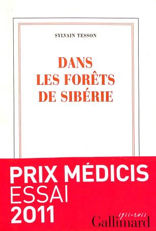 Book cover number 1 for Dans Les Forets De Siberie written by Sylvain Tesson published by Gallimard