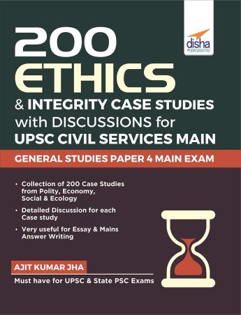 Book cover number 1 for 200 Ethics & Integrity Case Studies With Discussions For UPSC Civil Services Main written by Ajit Kumar Jha published by Disha Publication