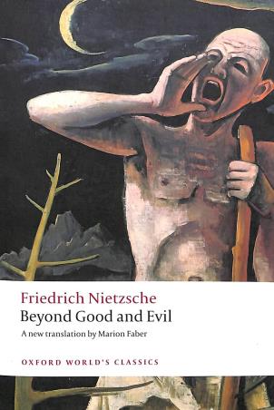 Book cover number 1 for Beyond Good And Evil (Oxford World's Classics) written by Friedrich Nietzsche published by Oxford University Press
