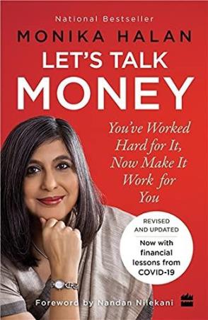 Book cover number 1 for Let's Talk Money : You've Worked Hard For It, Now Make It Work For You written by Monika Halan published by Harper Collins Publishers