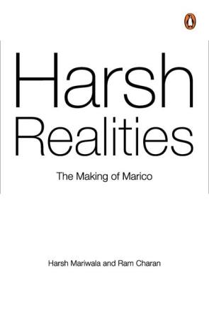 Book cover number 1 for Harsh Realities : The Making Of Marico written by Ram Charan, Harsh Mariwala published by Penguin Books