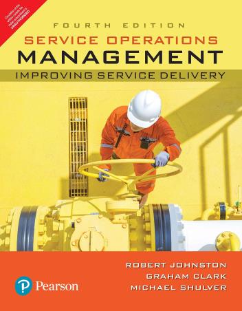 Book cover number 1 for Service Operations Management : Improving Service Delivery written by Robert Johnston, Graham Clark, Michael Shulver published by Pearson Education