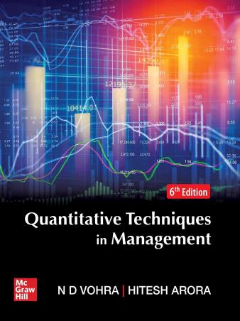 Book cover number 1 for Quantitative Techniques in Management written by N. D. Vohra, Hitesh Arora published by McGraw Hill Education Private Limited