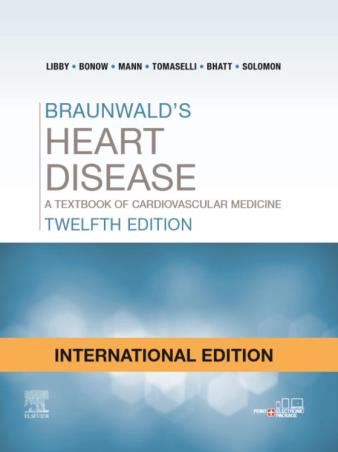 Book cover number 1 for Braunwald's Heart Disease : A Textbook Of Cardiovascular Medicine written by Peter Libby, Robert O. Bonow, Douglas L. Mann, Gordon F. Tomaselli, Deepak Bhatt, Scott D. Solomon, Eugene Braunwald published by Elsevier