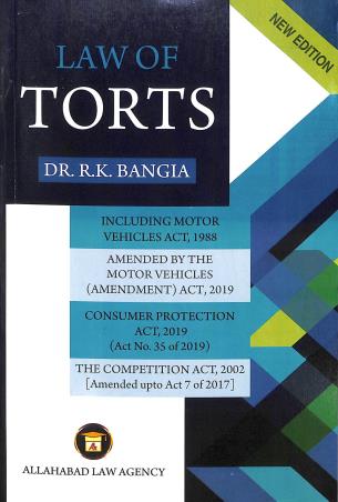 Book cover number 1 for Law Of Torts written by R. K. Bangia published by Allahabad Law Agency