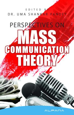 Book cover number 1 for Perspectives On Mass Communication Theory written by NA published by Alpana Enterprise