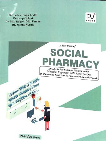 Book cover number 1 for A Text Book Of Social Pharmacy written by Devendra Singh Lodhi published by S. Vikas And Company (Medical Publishers)