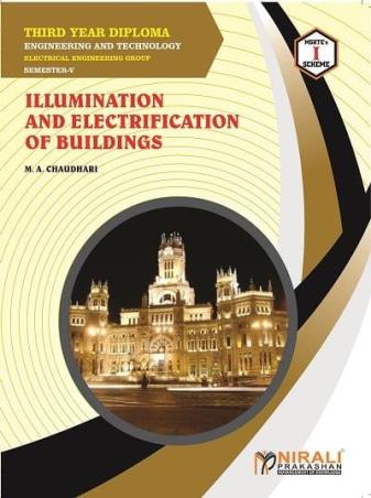Book cover number 1 for Illumination And Electrification Of Buildings written by M. A. Chaudhari published by Nirali Prakashan