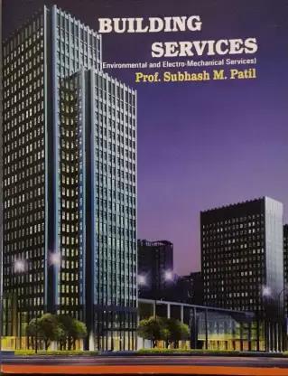 Book cover number 1 for Building Services written by Subhash M.Patil published by Standard Publishers Distributors