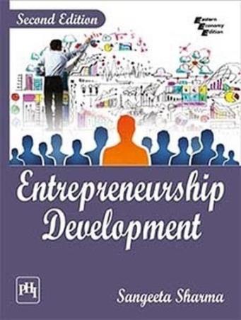 Book cover number 1 for Entrepreneurship Development written by Sangeeta sharma published by PHI Learning Private Limited