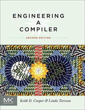 Book cover number 1 for Engineering A Compiler written by Linda Torczon, Keith D. Cooper published by Morgan Kaufmann Publishers