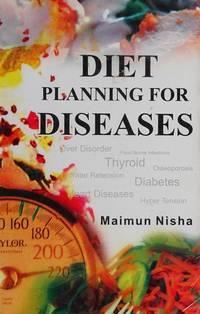 Book cover number 1 for Diet Planning For Diseases written by Maimun Nisha published by Kalpaz Publications