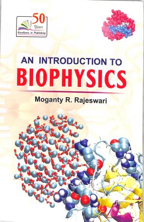 Book cover number 1 for An Introduction To Biophysics written by Moganty R. Rajeswari published by Rastogi Publications