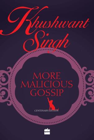 Book cover number 1 for More Maicious Gossip written by Khushwant Singh published by Harper Collins Publishers