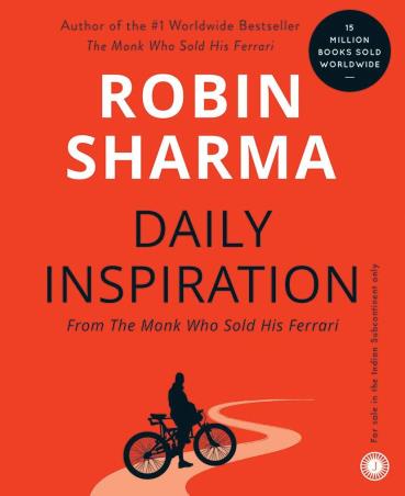 Book cover number 1 for Daily Inspiration written by Robin Sharma published by Jaico Publishing House