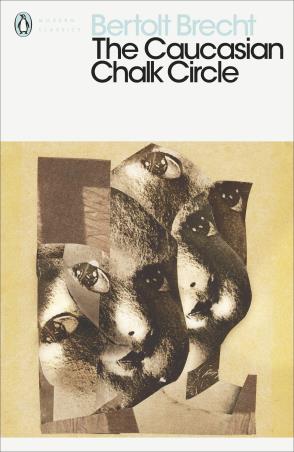 Book cover number 1 for The Caucasian Chalk Circle written by Bertolt Brecht published by Penguin Modern Classics
