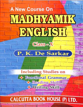 Book cover number 1 for A New Course On Madhyamik English Class 10 written by P. K. De Sarkar published by Calcutta Book House (P) Ltd