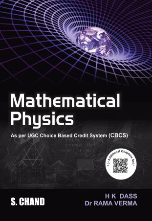 Book cover number 1 for Mathematical Physics (CBCS) written by H. K. Dass, Rama Verma published by S. Chand Publishing