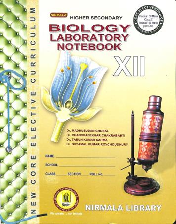 Book cover number 1 for Higher Secondary Biology Laboratory Notebook Class-12 written by Madhusudan Ghosal published by Nirmala Library
