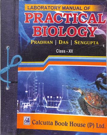 Book cover number 1 for Laboratory Manual Of Practical Biology Class 12 written by Pranab Kumar Pradhan, Tapati Das, Arup Sengupta, Sreetamaa Gupta published by Calcutta Book House (P) Ltd