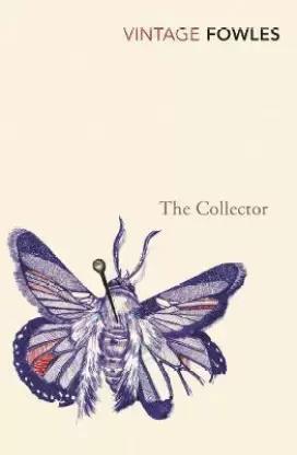 Book cover number 1 for The Collector written by John Fowles published by Vintage