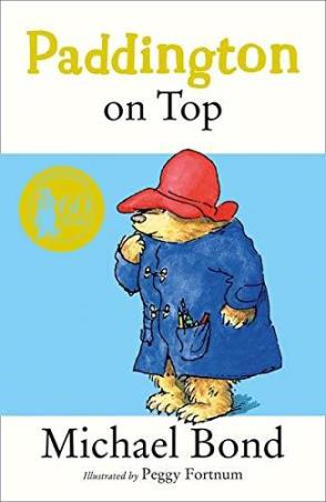 Book cover number 1 for Paddington On Top written by Michael Bond published by Harper Collins Publishers