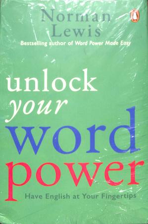 Book cover number 1 for Unlock Your Word Power (Set Of 3 Books) written by Norman Lewis published by Penguin Books