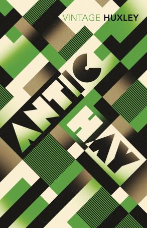 Book cover number 1 for Antic Hay written by Aldous Huxley published by Vintage