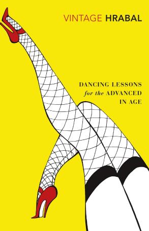 Book cover number 1 for Dancing Lessons For The Advanced In Age written by Bohumil Hrabal published by Vintage