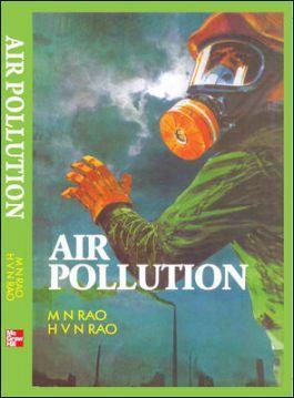 Book cover number 1 for Air Pollution written by M. N. Rao, H. V. N. Rao published by McGraw Hill Education Private Limited