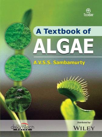 Book cover number 1 for A Textbook Of Algae written by A. V. S. S. Sambamurty published by Dreamtech Press