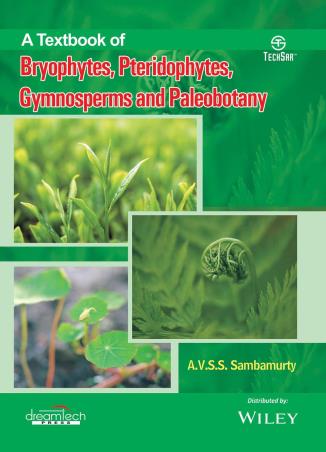 Book cover number 1 for A Textbook Of Bryophytes, Pteridophytes, Gymnosperms And Paleobotany written by A. V. S. S. Sambamurty published by Dreamtech Press