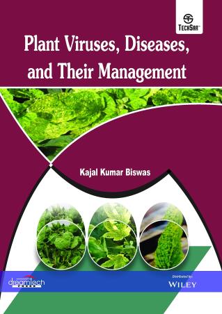 Book cover number 1 for Plant Viruses, Diseases And Their Management written by Kajal Kumar Biswas published by Dreamtech Press