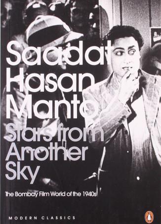 Book cover number 1 for Stars From Another Sky : The Bombay Film World Of The 1940s (Penguin Modern Classics) written by Saadat Hasan Manto published by Penguin Modern Classics