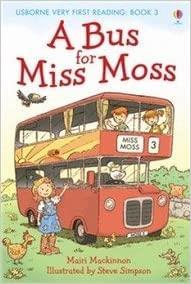 Book cover number 1 for A Bus For Miss Moss written by Mairi MacKinnon published by Usborne