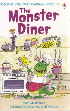 Book cover number 1 for Usborne Very First Reading Book 13 : The Monster Diner written by Mairi MacKinnon published by Usborne