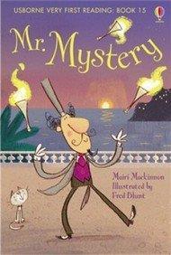 Book cover number 1 for Usborne Very First Reading Book 15 : Mr Mystery written by Mairi MacKinnon published by Usborne