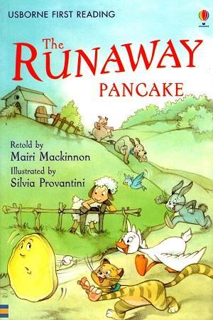 Book cover number 1 for Usborne First Reading : The Runaway Pancake written by Mairi MacKinnon published by Usborne