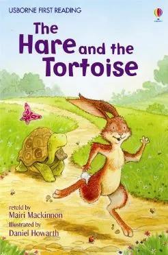 Book cover number 1 for Usborne First Reading : The Hare And The Tortoise written by Mairi MacKinnon published by Usborne