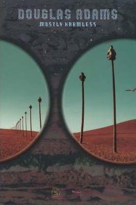 Book cover number 1 for Mostly Harmless written by Douglas Adams published by Pan Macmillan
