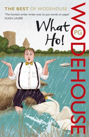 Book cover number 1 for The Best Of Wodehouse : What Ho! written by P. G. Wodehouse published by Arrow Books