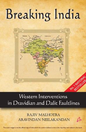 Book cover number 1 for Breaking India : Western Interventions In Dravidian And Dalit Faultlines written by Rajiv Malhotra, Aravindan Neelakandan published by Amaryllis
