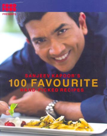 Book cover number 1 for 100 Favourite Hand Picked Recipes written by Sanjeev Kapoor published by Popular Prakashan