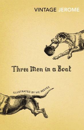 Book cover number 1 for Three Men In A Boat (Vintage Classics) written by Jerome K. Jerome published by Vintage