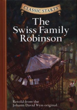 Book cover number 1 for Classic Starts : The Swiss Family Robinson written by Johann David Wyss published by Sterling Publishers Private Limited