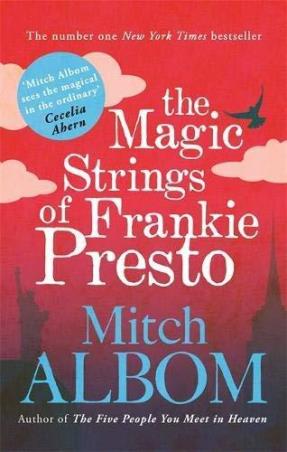 Book cover number 1 for The Magic Strings Of Frankie Presto written by Mitch Albom published by Little, Brown Book