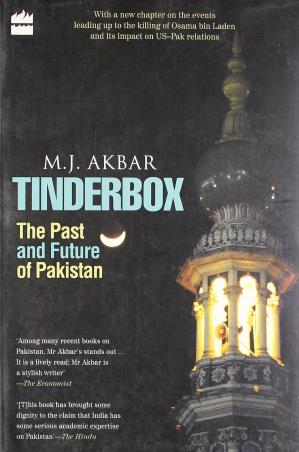 Book cover number 1 for Tinderbox : The Past And Future Of Pakistan written by M. J. Akbar published by Harper Collins Publishers