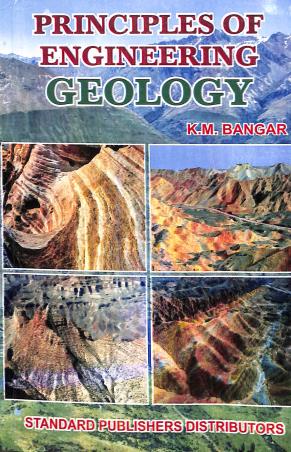 Book cover number 1 for Principles Of Engineering Geology written by K. M. Bangar published by Standard Publishers Distributors